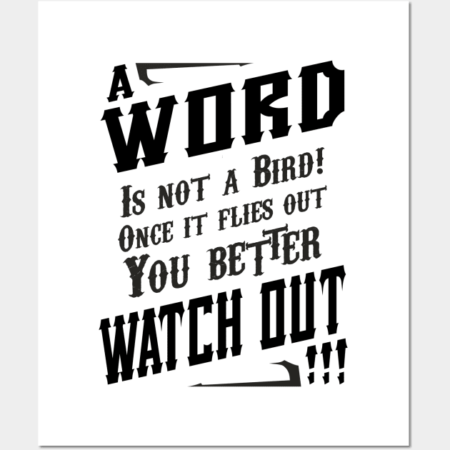 A word is not a bird! Wall Art by Epic punchlines